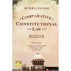 LexisNexis Comparative Constitutional Law by Durga Das Basu 